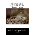 The Church Of The Holy Sepulchre