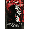 Cascade Hunger