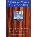 A Unit of Water, a Unit of Time: Joel White's Last Boat