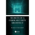 Secrets of a Cyber Security Architect