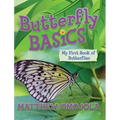 Butterfly Basics: My First Book of Butterflies