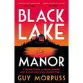 Black Lake Manor