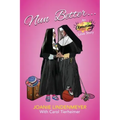Nun Better: An Amazing Love Story