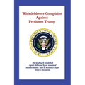 Whistleblower Complaint Against President Trump