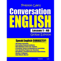 Preston Lee's Conversation English - Global Edition Lesson 1 - 40