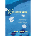 Evesonderism: Living the Story of the Art of Narrative Medicine