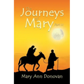The Journeys of Mary: Part III