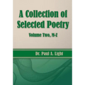 A Collection of Selected Poetry, Volume Two M-Z