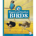 Biggest and Smallest Birds
