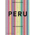 Peru: The Cookbook
