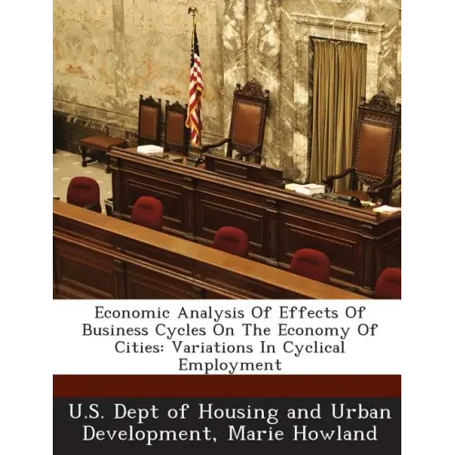 Economic Analysis of Effects of Business Cycles on the Economy of Cities: Variations in Cyclical Employment