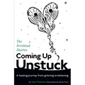 Coming Up Unstuck: The Fernhead Diaries