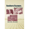 Southern Farmers and Their Stories: Memory and Meaning in Oral History
