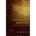 Awakening to the Noble Truth Curriculum