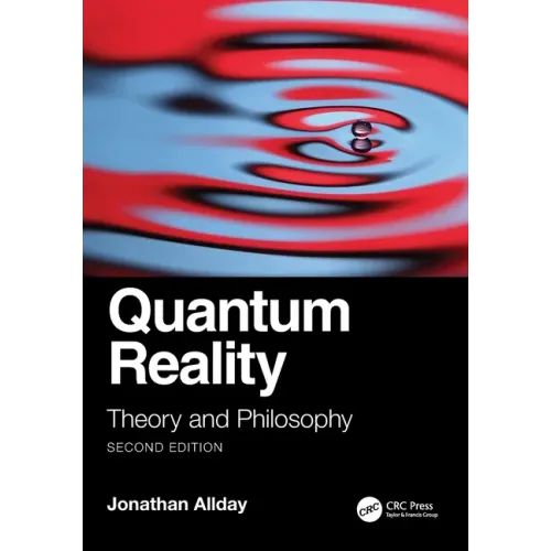 Quantum Reality: Theory and Philosophy