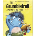 The Grumbletroll . . . Wants to Be First!