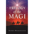 Trilogy of the Magi