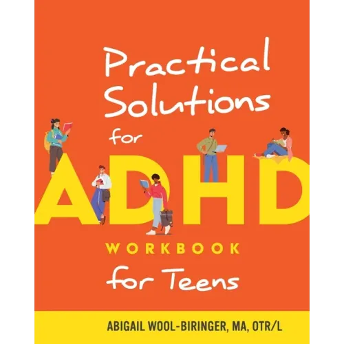 Practical Solutions for ADHD Workbook for Teens