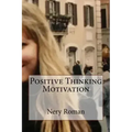 Positive Thinking Motivation