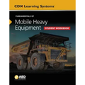 Fundamentals of Mobile Heavy Equipment Student Workbook