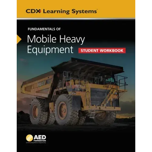 Fundamentals of Mobile Heavy Equipment Student Workbook