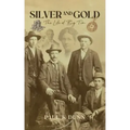 Silver and Gold: The Life of Big Tim