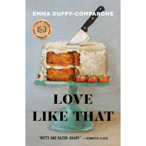 Love Like That: Stories