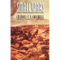 Small Wars: Their Principles and Practice (Third Edition)