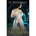 Death's Talisman: Book Two of the Lady of Death