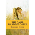 The Game Warden's Catch: A Boudreaux and Thibodaux Fairytale