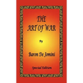 The Art of War by Baron De Jomini - Special Edition