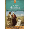 Libros Históricos: Josué, Jueces, Ruth, 1 Y 2 de Samuel, 1 Y 2 de Reyes, 1 Y 2 de Crónicas, Esdras Y Nehemías