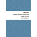 History of the Sandwich Club of Raleigh