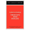 Tristan and Isolde: Gottfried Von Strassburg