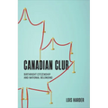 Canadian Club: Birthright Citizenship and National Belonging