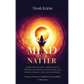 Mind Over Natter: Overcome Negative Inner Critics Through Everyday Mindfulness, For Health, Wealth, Love, and Happiness.