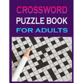crossword puzzle book for adults: Crossword Puzzle Book for Adult Quick Daily Cross Word Activity Books