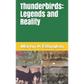 Thunderbirds: Legends and Reality