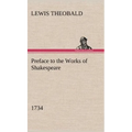 Preface to the Works of Shakespeare (1734)