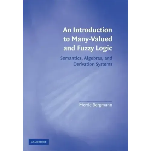 Intro to Many-Valued & Fuzzy Logic