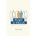 Single in Church: Myths & Possibilities