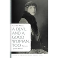 A Devil and a Good Woman, Too: The Lives of Julia Peterkin