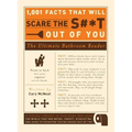 1,001 Facts That Will Scare the S#*t Out of You: The Ultimate Bathroom Reader