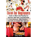 Tarot for Beginners: Guide to Tarot Card Reading for dummies - Real Tarot Card Meanings - Tarot workbook - Tarot divination spreads and Sim