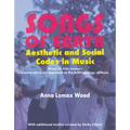 Songs of Earth: Aesthetic and Social Codes in Music