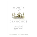 Worth of Diamonds: Poems Based on Inspired Events