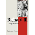Richard III: A Study of Service