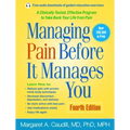 Managing Pain Before It Manages You