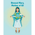 Blessed Mary, Mother of All