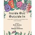 Inside Out Outside In: A Book about Tolerance and Diversity for Young Children